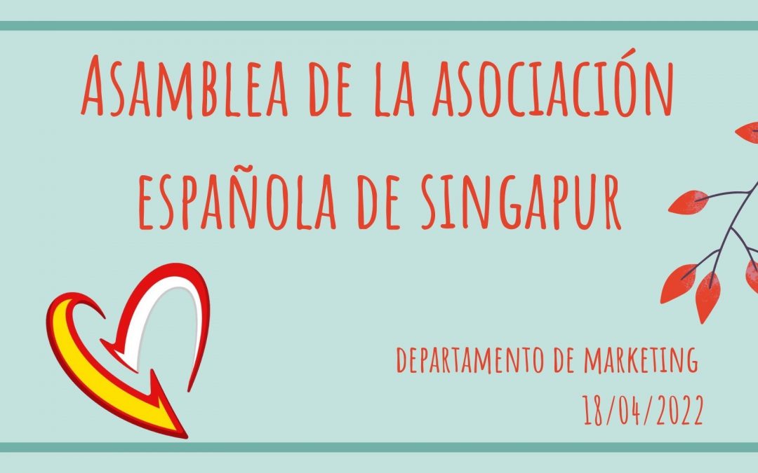 Asamblea de la Asociación Española de Singapur